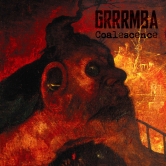 Grrrmba - Imminent / Coalescence