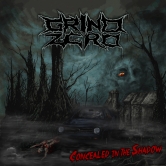 Grind Zero - Concealed In the Shadow